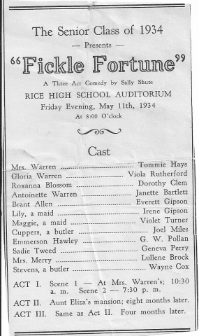 Senior Class of 1934, Rice High School presents Fickle Fortune STARRING Joel Miles as Cuppers, a butler.  Performed in the Rice High School Auditorium Friday Evening, May 11th, 1934 at 8:00 Oclock.